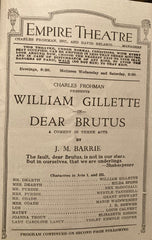 (J. M. Barrie) Empire Theatre, NY. "Dear Brutus." Feb. 3, 1919. Starring William Gillette and Helen Hayes.