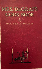 Mrs. De Graf's Cook Book. (1922)