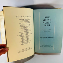 The Great North Trail — Dan Cushman | 1966 | American History, Western Trails