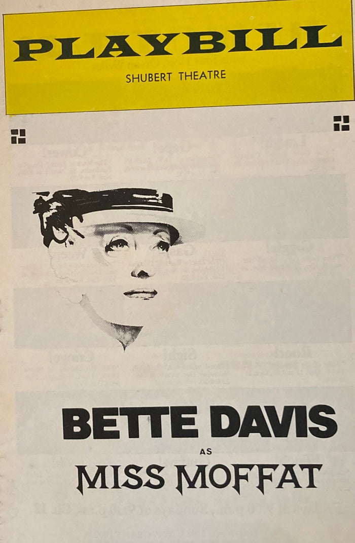 (Bette Davis) Shubert Theatre, Philadelphia. "Miss Moffat." (1974)