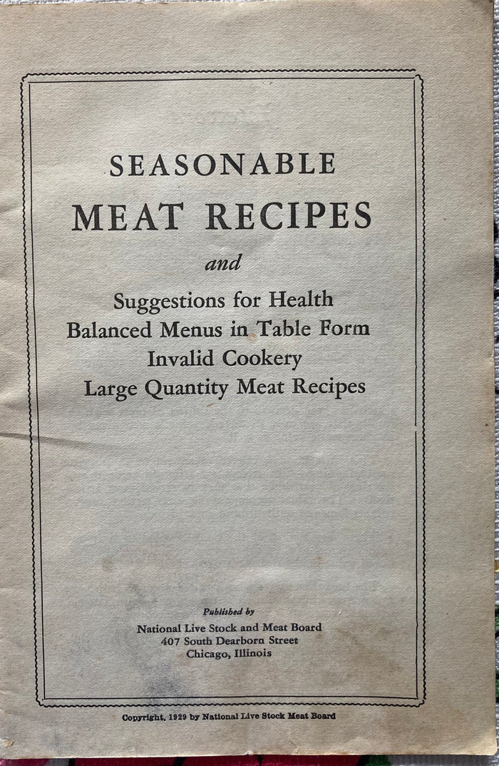 (San Francisco) Seasonable Meat Recipes. Virden Packing Company. (1930)