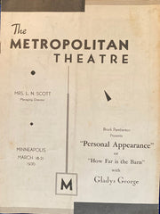 The Metropolitan Theatre, Minneapolis, MN. "How Far is the Barn." March 18, 1936. With Gladys George.