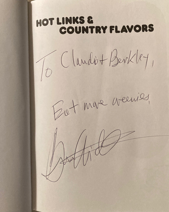 (Inscribed) Hot Links and Country Flavors. By Bruce Aidells and Denis Kelly. (1990)