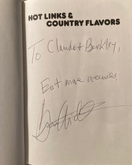 (Inscribed) Hot Links and Country Flavors. By Bruce Aidells and Denis Kelly. (1990)