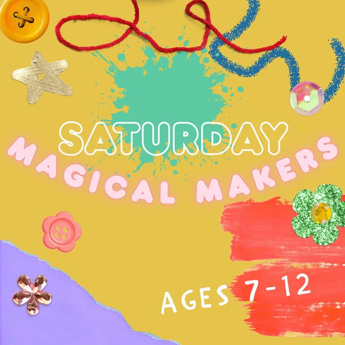 DECATUR SATURDAY MAGICAL MAKERS | AGES 7-12 YRS