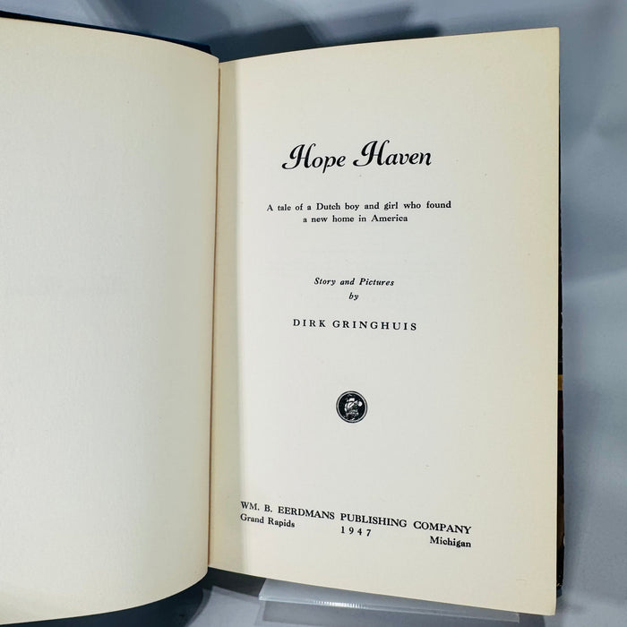 Hope Haven (1947) — Dirk Gringhuis — Illustrated Pioneer Adventure, Dutch-American Immigration Story | Vintage Children’s History