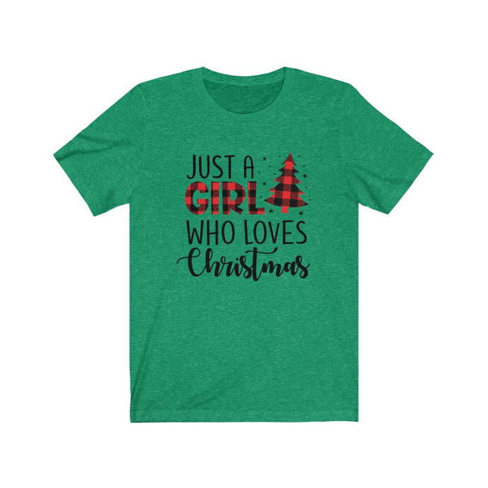 Just A Girl Who Loves Christmas Short Sleeve Tee T-Shirt