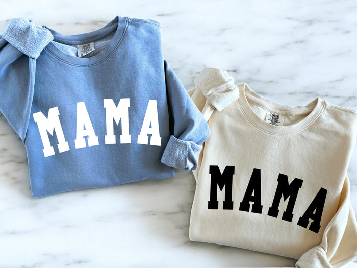Mama Garment Dyed Comfort Colors Sweatshirt (Condensed Font)