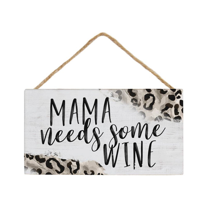 Mama Needs Some Wine
