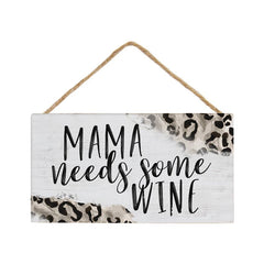 Mama Needs Some Wine