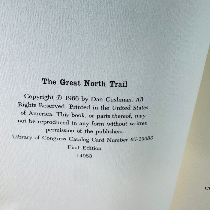 The Great North Trail — Dan Cushman | 1966 | American History, Western Trails