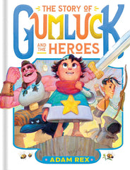 The Story of Gumluck and the Heros